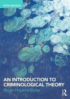 An Introduction to Criminological Theory (5th Edition)