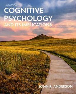 Cognitive Psychology and Its Implications (9th Edition)
