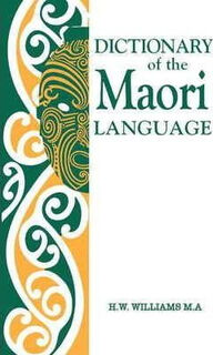 A Dictionary of the Maori Language