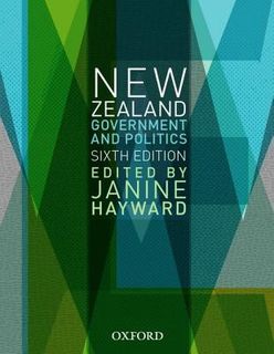 New Zealand Government and Politics (6th Edition)