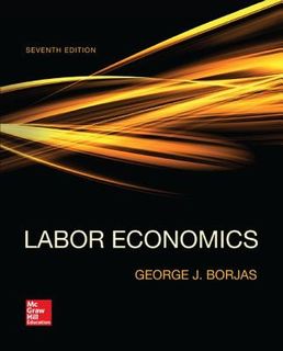 Labor Economics (7th Edition)