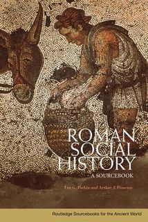 Roman Social History: A Sourcebook