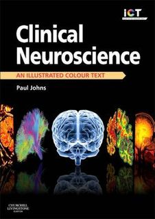 Clinical Neuroscience: Illustrated Colour Text
