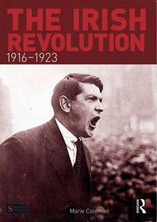 The Irish Revolution 1916-1923