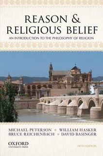 Reason and Religious Belief: An Introduction to the Philosophy of Religion (5th Edition)