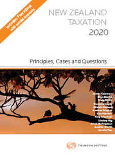 New Zealand Taxation 2020: Principles, Cases and Questions
