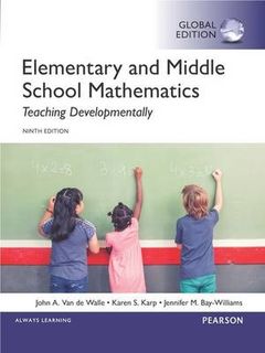 Elementary and Middle School Mathematics: Teaching Developmentally (9th Edition)