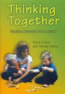 Thinking Together: Quality Adult: Child Interactions