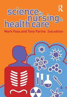 Science in Nursing and Health Care (2nd Edition)
