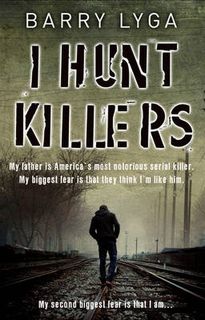 I Hunt Killers #01: I Hunt Killers