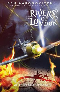 Peter Grant: Rivers of London - Volume 07: Action at a Distance (Graphic Novel)