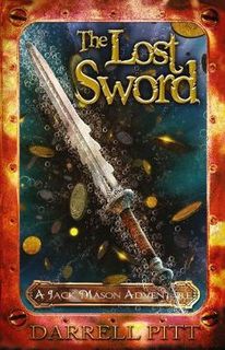 A Jack Mason Adventure #05: Lost Sword