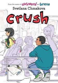 Berrybrook Middle School - Volume 03: Crush (Graphic Novel)