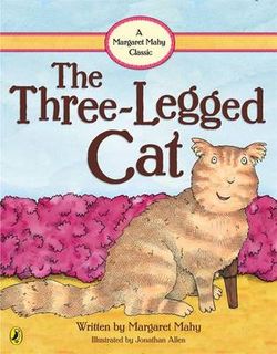 A Margaret Mahy Classic: The Three-Legged Cat
