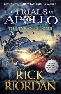 Trials of Apollo #04: The Tyrant's Tomb