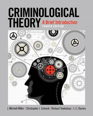 Criminological Theory (4th Edition)