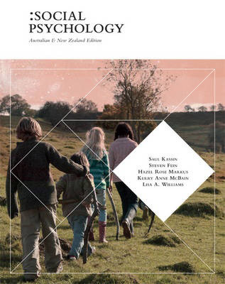 Social Psychology: Australian and New Zealand Edition with Online Study Tools 12 months