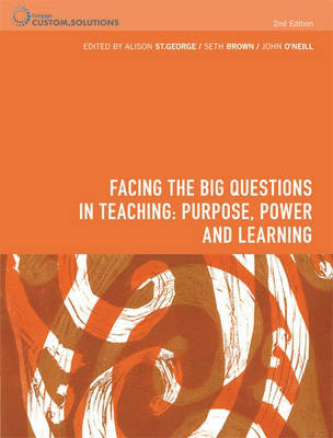 Facing the Big Questions in Teaching Purpose, Power and Learning - PP0932 (2nd Edition)