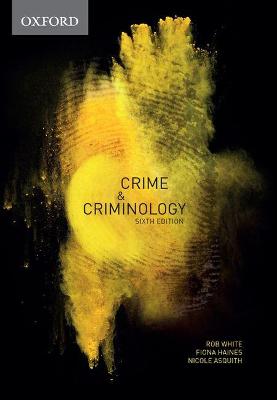 Crime and Criminology (6th Edition)