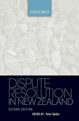 Dispute Resolution in New Zealand (2nd Revised Edition)