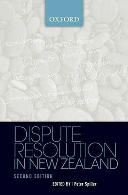 Dispute Resolution in New Zealand (2nd Revised Edition)