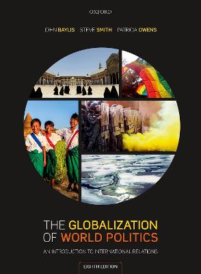 The Globalization of World Politics (8th Edition)