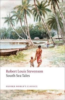 Oxford World's Classics: South Sea Tales