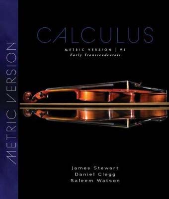 Calculus, Early Transcendentals, International Metric Edition (9th Edition)