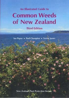 An Illustrated Guide to Common Weeds of New Zealand (3rd Edition)