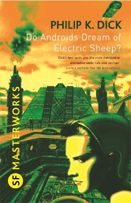 SF Masterworks #04: Do Androids Dream of Electric Sheep