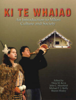 Ki Te Whaiao: An Introduction to Maori Culture Society