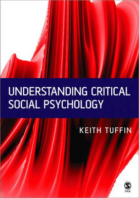 Understanding Critical Social Psychology (1st Edition)