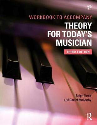 Theory for Today's Musician: Workbook (3rd Edition)