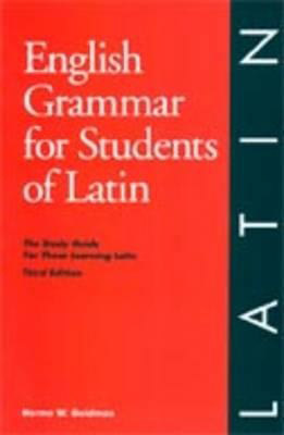 English Grammar for Students of Latin (3rd Edition)