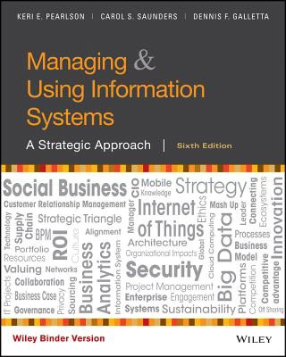 Managing and Using Information Systems (6th Edition)
