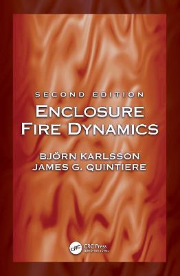 Enclosure Fire Dynamics (2nd Edition)