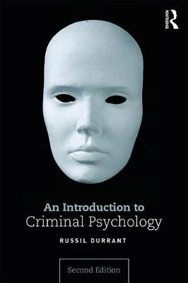 An Introduction to Criminal Psychology (2nd Edition)