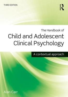 The Handbook of Child and Adolescent Clinical Psychology (3rd Edition)