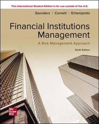 Financial Institutions Management: A Risk Management Approach (10th Edition - ISE)