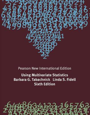Using Multivariate Statistics: Pearson New International Edition (6th Edition)