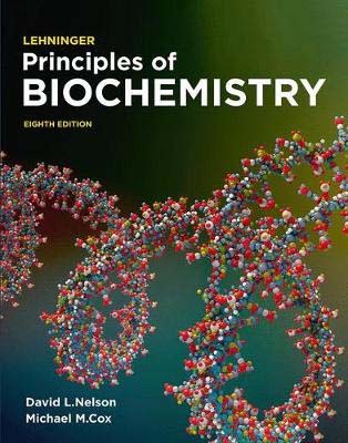 Lehninger Principles of Biochemistry (8th Edition)