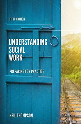 Understanding Social Work: Preparing for Practice