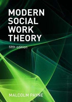 Modern Social Work Theory