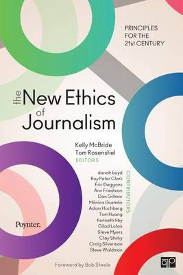 New Ethics of Journalism: Principles for the 21st Century, The