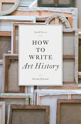 How to Write Art History (2nd Edition)