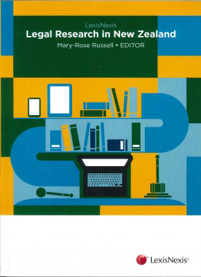 Legal Research in New Zealand (4th Edition)