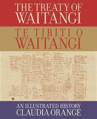 The Treaty of Waitangi / Te Tiriti o Waitangi (2nd Edition)
