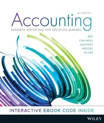Accounting: Business Reporting for Decision Making (6th Edition)