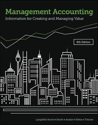 Management Accounting: Information for Creating and Managing Value (8th Edition)