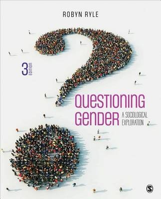 Questioning Gender: A Sociological Exploration (3rd Edition)